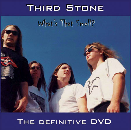THIRD STONE: WHAT'S THAT SMELL? (© Third Stone)